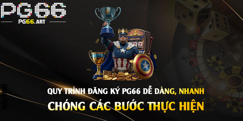 Đăng Ký Pg66 - Đăng Ký Nhà Cái Pg66 - Link Vào Trang Nhanh Mới Nhất 3 Quy trình Đăng Ký Pg66 dễ dàng, nhanh chóng các bước thực hiện